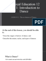 Physical Education 12 Unit 1: Introduction To Dance: LESSON 1: The Evolution of Dance