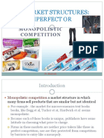 Market Structures: Imperfect Or: Monopolistic Competition