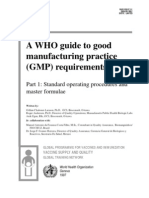 A WHO Guide To Good Manufacturing Practice (GMP) Requirements 1