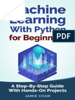 Chan, Jamie - Machine Learning With Python For Beginners - A Step-By-Step Guide With Hands-On Projects (Learn Coding Fast With Hands-On Project (2021) - Libgen - Li