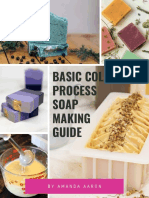 Basic Cold Process Soap Making Guide: by Amanda Aaron