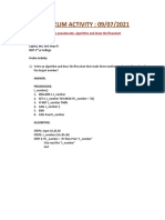 PRELIM ACTIVITY: 09/07/2021: Write The Pseudocode, Algorithm and Draw The Flowchart