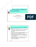 Lifetime Prediction Methods and Accelerated Testing: Why Do We Need Predictive Modelling?