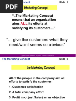 ..The Marketing Concept Means That An Organization Aims Its Efforts at Satisfying Its Customers...