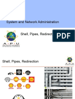 System and Network Administration Shell, Pipes, Redirection