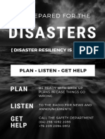 Be Prepared For The: Disasters