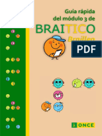 3 Guia Rapida Del Modulo 3 de Braitico-Brailleo