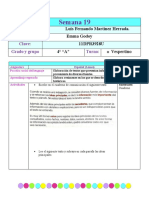 Semana 19: Maestro: Escuela: Clave: Grado y Grupo Turno