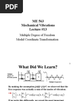 ME 563 Mechanical Vibrations Lecture #13: Multiple Degree of Freedom Modal Coordinate Transformation