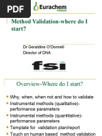 Method Validation-Where Do I Start?: DR Geraldine O'Donnell Director of DNA