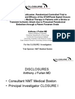 Anthony J Furlan MD: For The CLOSURE I Investigators Trial Sponsor: NMT Medical Boston