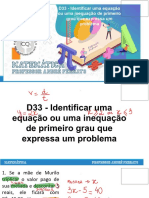 D33 - Identificar Uma Equação Ou Uma Inequação de Primeiro Grau Que Expressa Um Problema RESOLUÇÃO