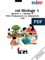 General Biology 1: Quarter 1 - Module 3: Title: Prokaryotic vs. Eukaryotic Cell