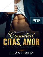 Coqueteo, Citas, Amor - Entender, Dirigirse y Se y Satisfactoria (Spanish Edition) - Dean Griem