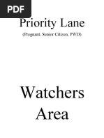 Priority Lane: (Pregnant, Senior Citizen, PWD)