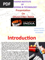 Presentation On Drugs Free India: Presented By: Ishaan Tandon 401806005