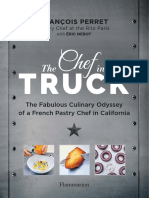 Francois, Perret Chef - The Chef in A Truck The Fabulous Culinary Odyssey of A French Pastry Chef in California-Flammarion (2021)