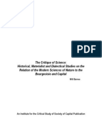 The Critique of Science. Historical, Materialist and Dialectical Studies On The Relation of The Modern Science of Nature To The Bourgeoisie and Capital (2009-2010)