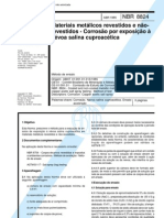 NBR08824 - 1985 - Materiais Metalicos Revestidos e Nao-Revestidos - Corrosao Por Exposicao A Nevoa Salina Cuproacetica