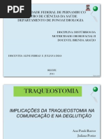 Implicações Da Traqueostomia Na Comunicação e Deglutição