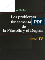 Ángel Amor Ruibal - Los Problemas Fundamentales de La Filosofía y El Dogma Tomo IV