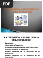 La Televisión y Su Influencia en La Educacion