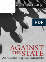 Against The State An Anarcho-Capitalist Manifesto