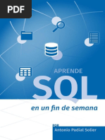 Aprende SQL en Un Fin de Semana El Curso Definitivo para Crear y Consultar Bases de Datos (Aprende en Un Fin de Semana) ... (Antonio Padial Solier)