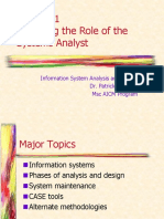 Assuming The Role of The Systems Analyst: Information System Analysis and Design Dr. Patrick D. Cerna MSC AICM Program