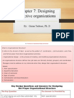 Chapter 7: Designing Effective Organizations: By: Girma Tadesse, PH .D