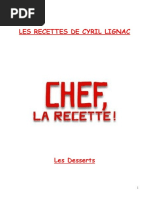 Chef, La Recette, Les Desserts (Cyril Lignac)