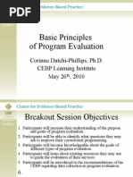 Basic Principles of Program Evaluation: Corinne Datchi-Phillips, Ph.D. CEBP Learning Institute May 26, 2010