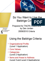 So You Want To Use The Baldrige Criteria?: Prepared For TNCPE Customers by Dan Jordan 2009/2010 Criteria