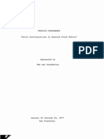 Werner Erhard (Est) Foundation Sponsored Experimental Physics Conference 1977: "Novel Configurations in Quantum Field Theory".