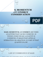 MASS, MOMENTUM and Energy Conservation