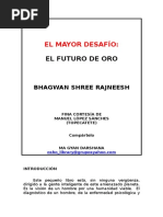 Osho EL MAYOR DESAFIO EL FUTURO DE ORO