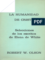 Olson, Robert W. La Humanidad de Cristo, Selecciones de Los Escritos de Elena de White (Centro de Investigación White, 1989)