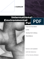 Lynton Keith Caldwell, Paul Stanley Weiland - International Environmental Policy - From The Twentieth To The Twenty-First Century-Duke University Press (1996)