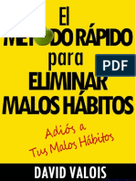 El Método Rápido para Eliminar Tus Malos Hábitos