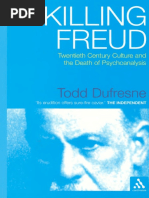 Dufresne - Killing Freud (Twentieth Century Culture and The Death of Psychoanalysis)