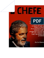 O Chefe - o Livro Proibido Sobre Lula Ivo Patarra