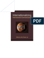 Chin-Chuan Lee - Internationalizing "International Communication"-The University of Michigan Press (2018)