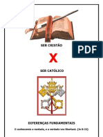 Ser Cristão X Ser Católico Diferenças Fundamentais