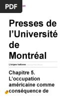 Presses de L'université de Montréal: Chapitre 5. L'occupation Américaine Comme Conséquence de