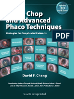 Phaco Chop and Advanced Phaco Techniques Strategies For Complicated Cataracts (David F. Chang)