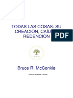 Todas Las Cosas, Su Creación, Caída y Redención - Bruce R. McConkie