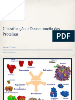 Aula 3 - Classificação e Desnaturação