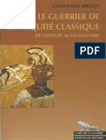 Le Guerrier de L'antiquité Classique de L'hoplite Au Légionnaire