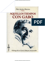 Apuleyo Mendoza Plinio - Aquellos Tiempos Con Gabo