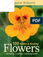 100 Edible & Healing Flowers - Cultivating - Cooking - Restoring Health (PDFDrive)